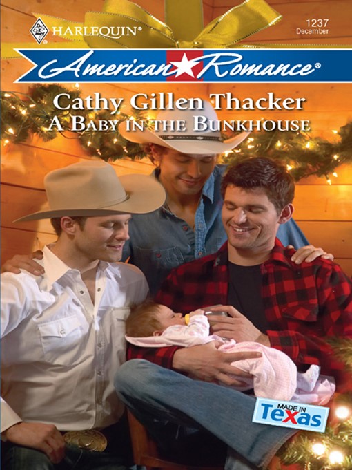 Title details for A Baby in the Bunkhouse by Cathy Gillen Thacker - Available